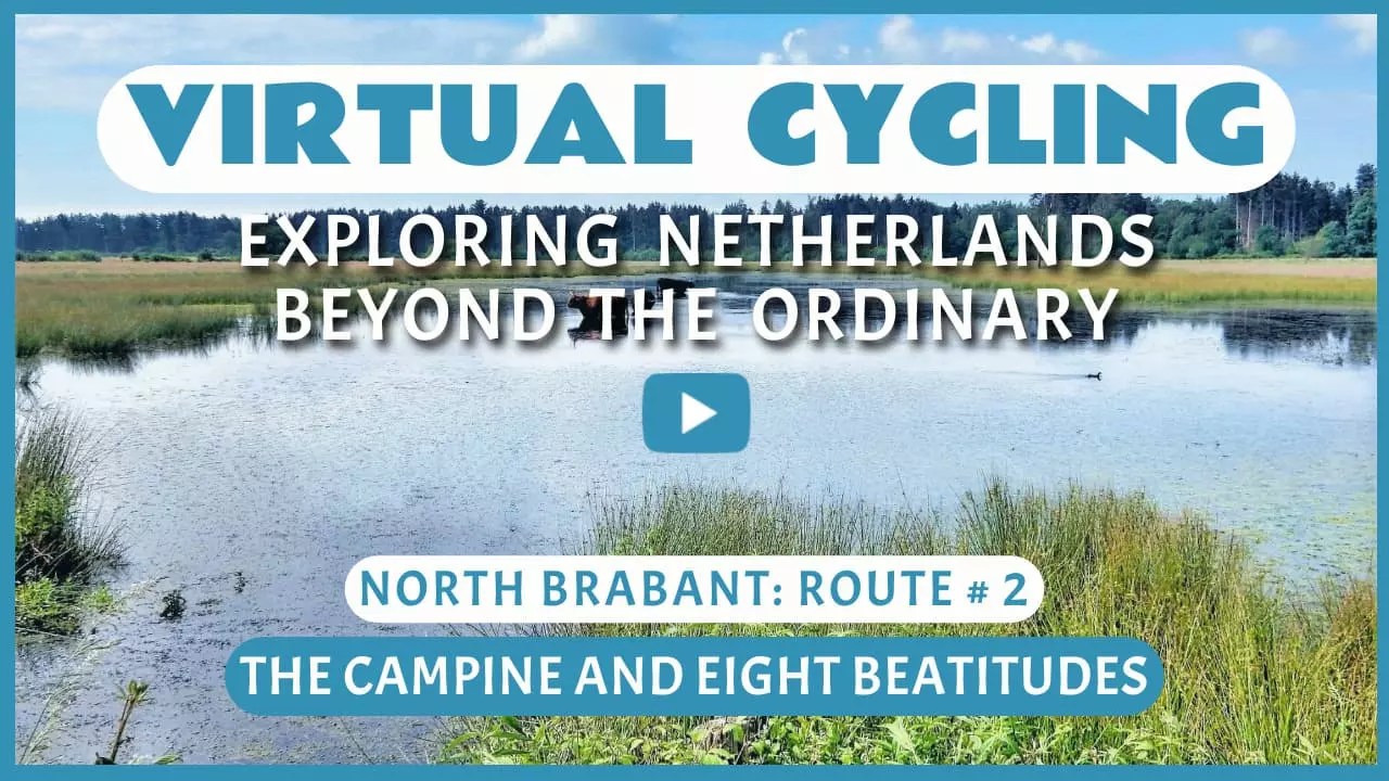 Virtual cycling in Brabantse Kempen and Acht Zaligheden