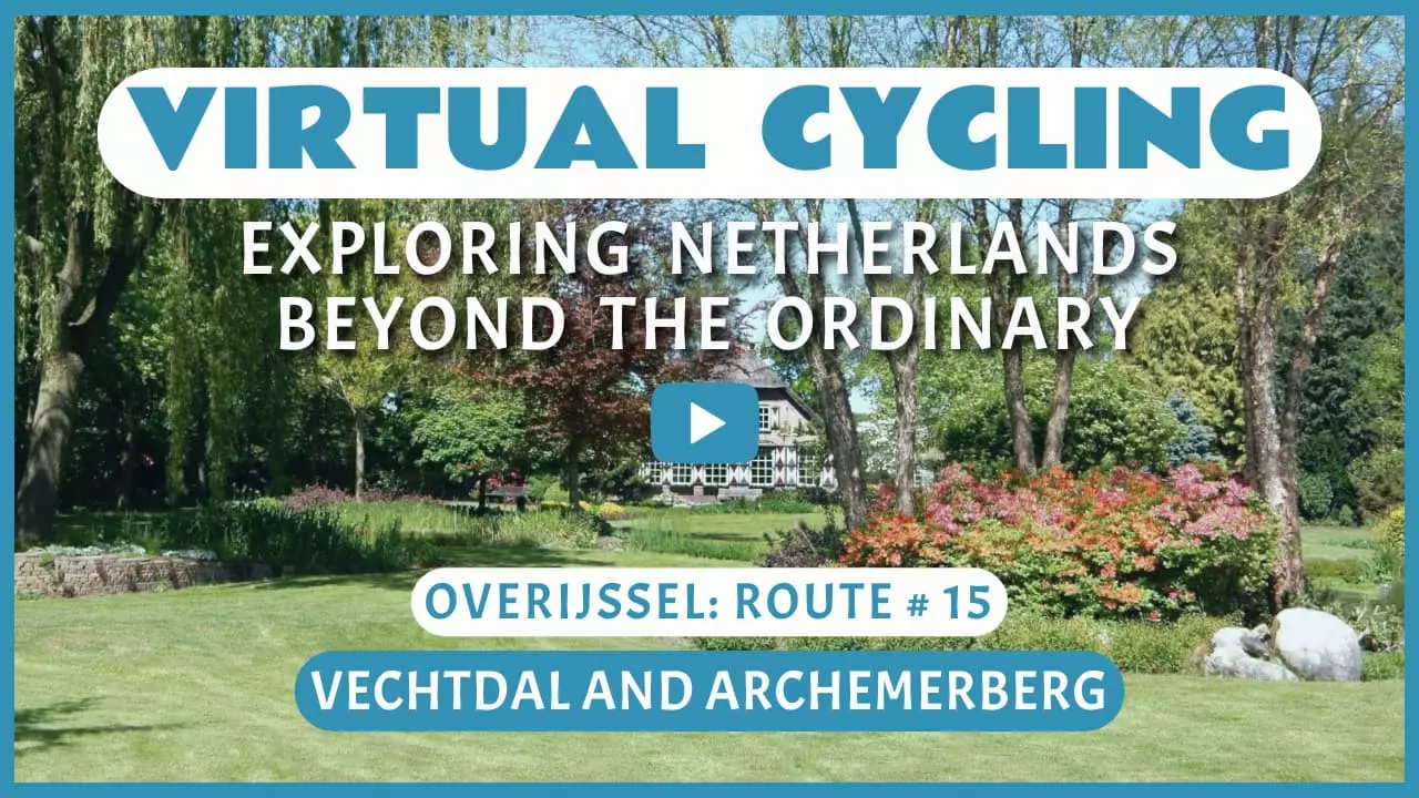 Virtual cycling in Vechtdal and Archemerberg