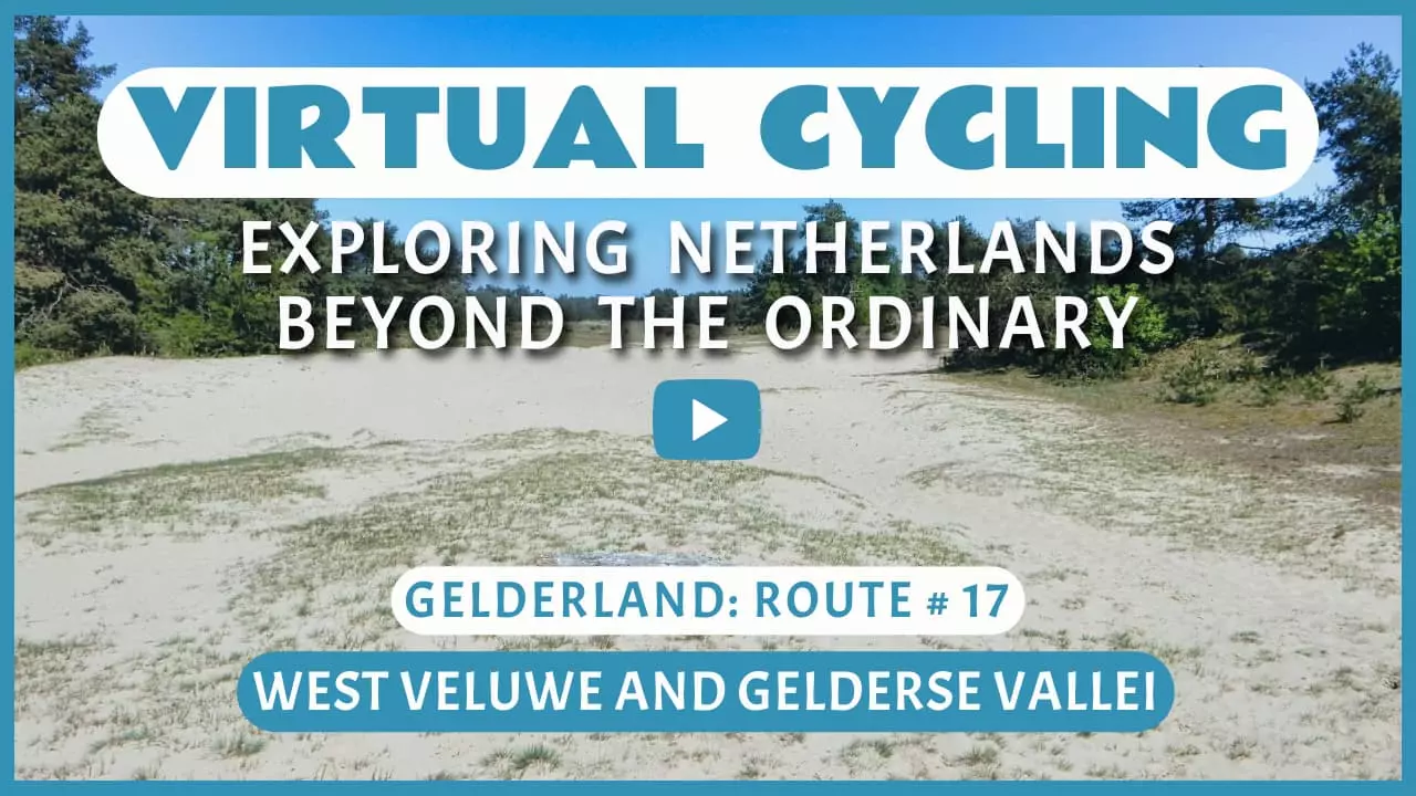 Virtual cycling in West Veluwe and Gelderse Vallei