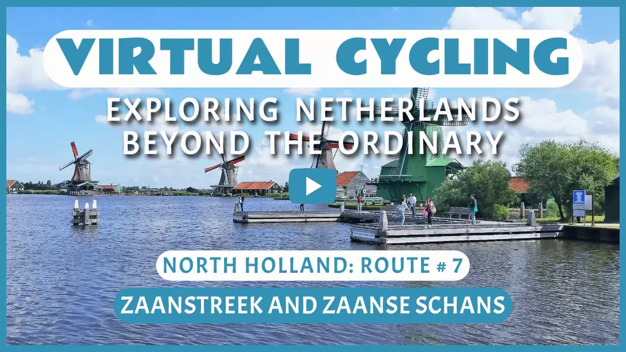 Virtual cycling in Zaanstreek and Zaanse Schans