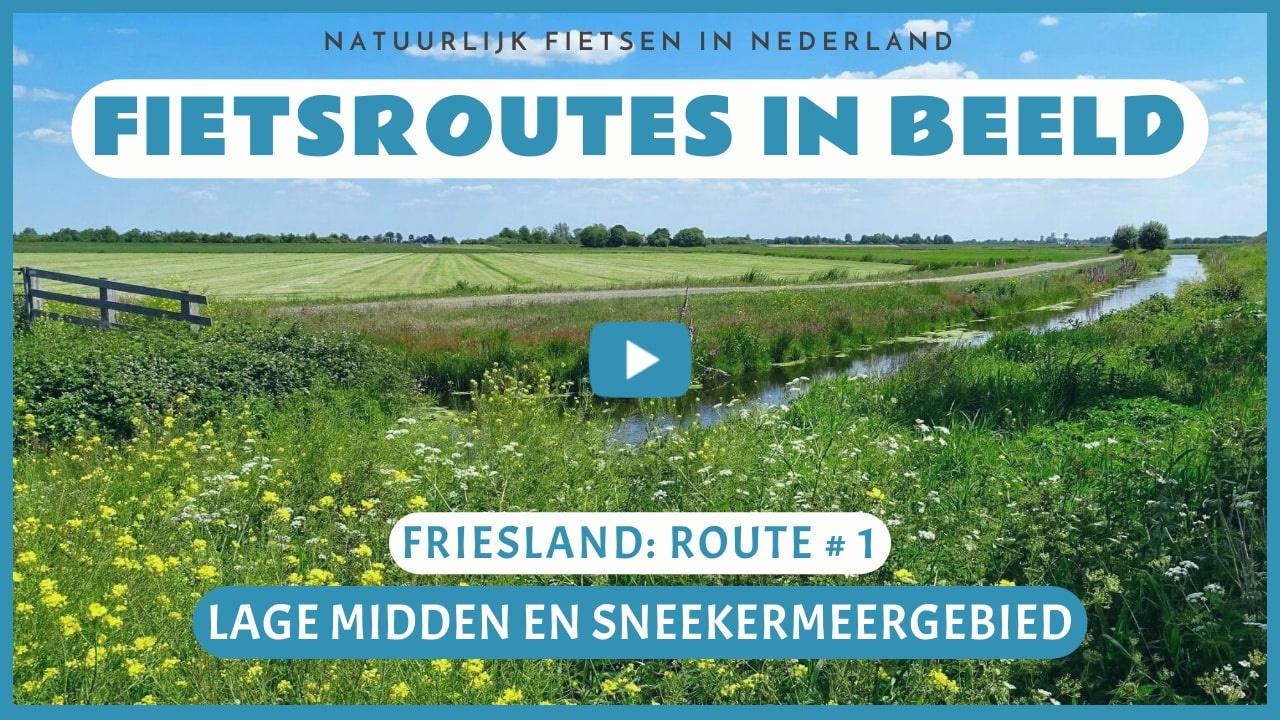 Virtueel fietsen door het Lage Midden en het Sneekermeergebied