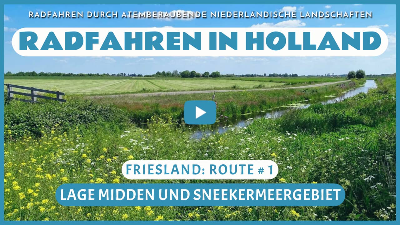 Virtuelles Radfahren durch das Lage Midden und das Sneekermeergebiet