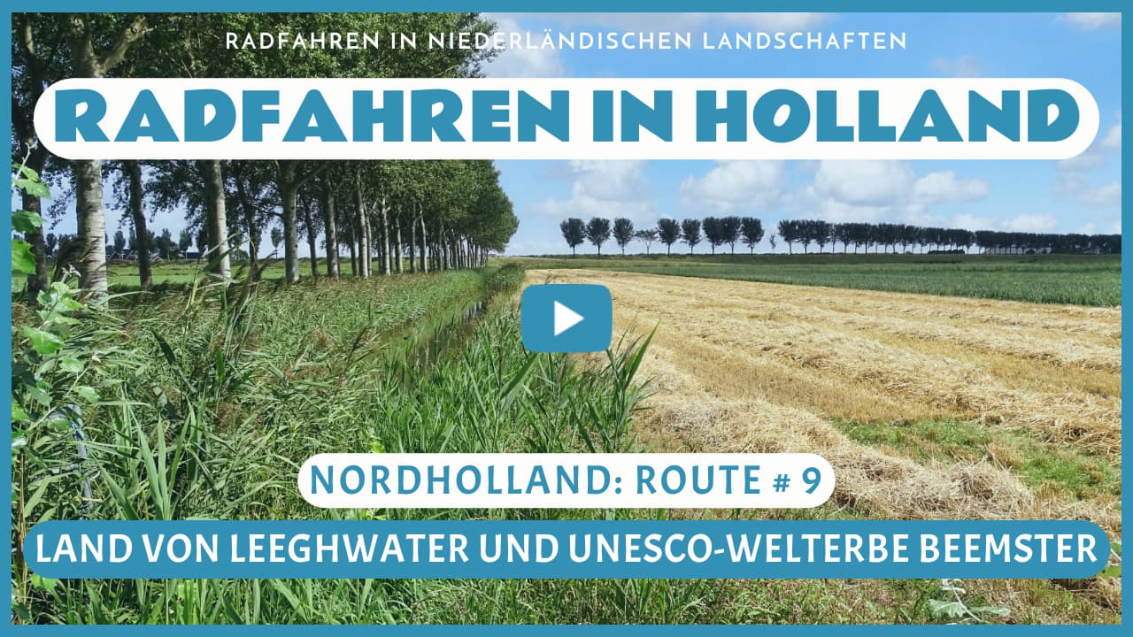 VVirtuelles Radfahren im Land van Leeghwater und dem UNESCO-Weltkulturerbe Beemster.