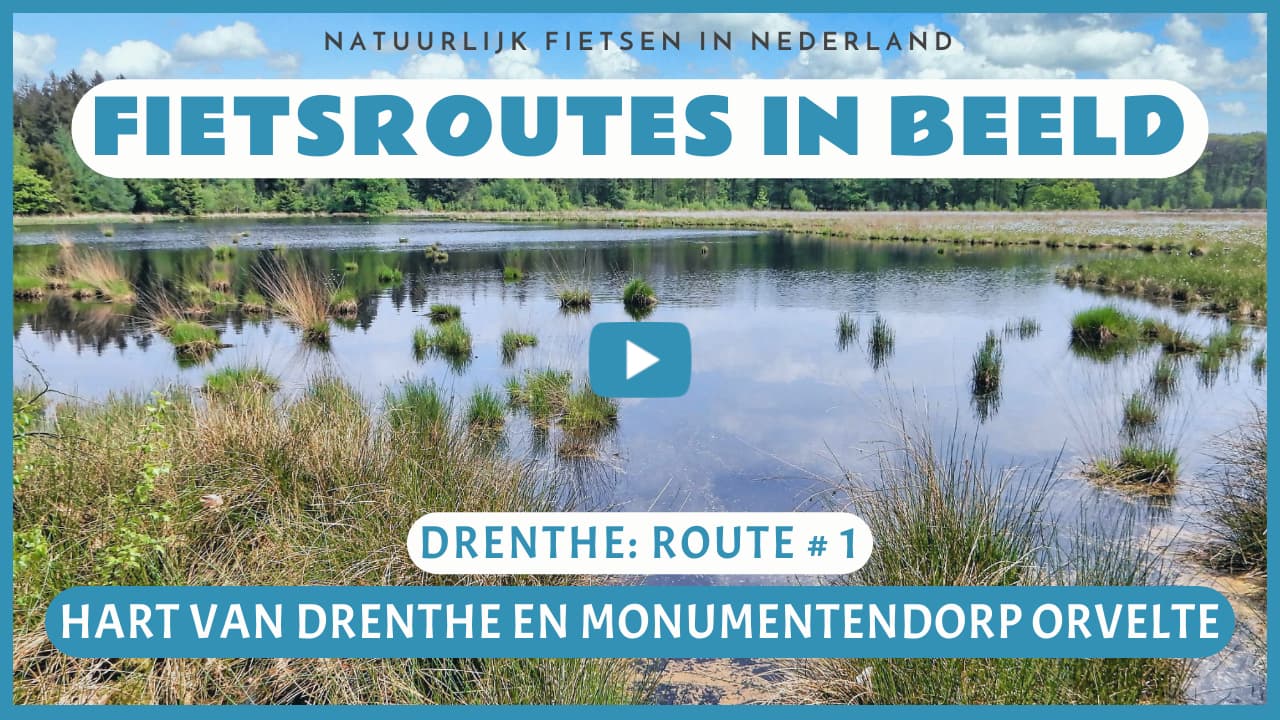 Virtueel fietsen in Hart van Drenthe en Monumentendorp Orvelte