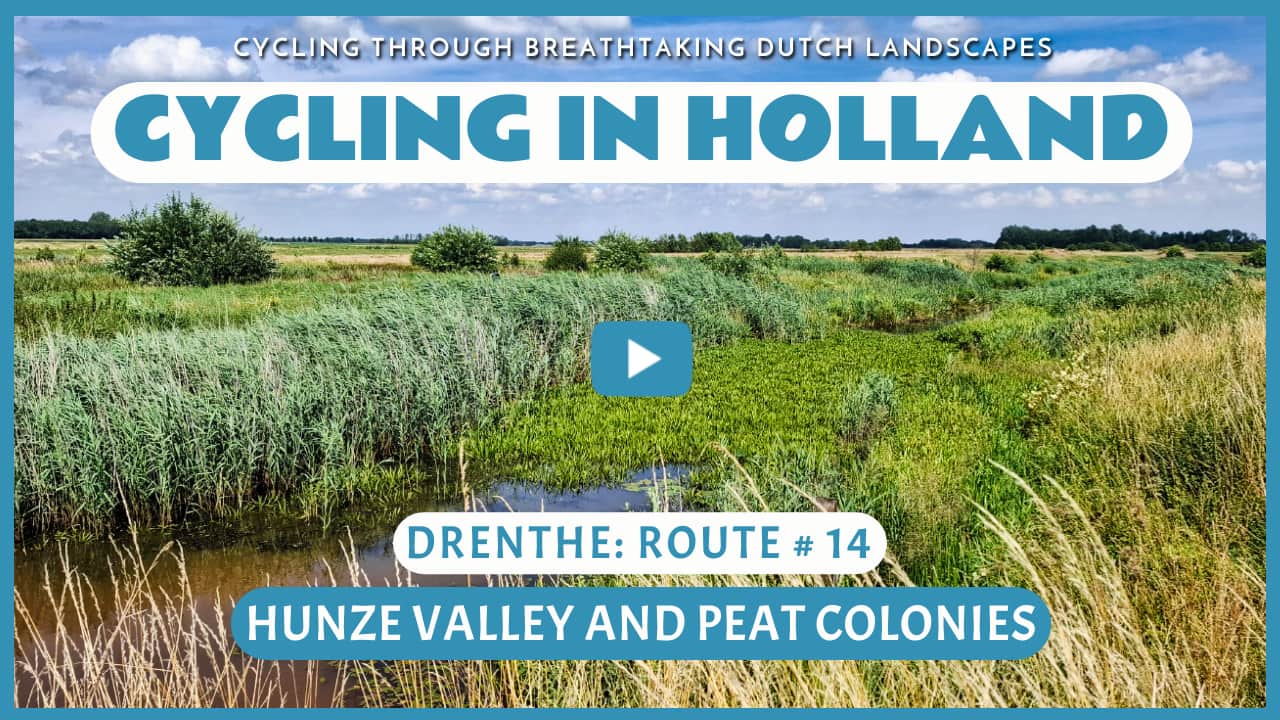 Virtual cycling in Hunze Valley and Peat Colonies