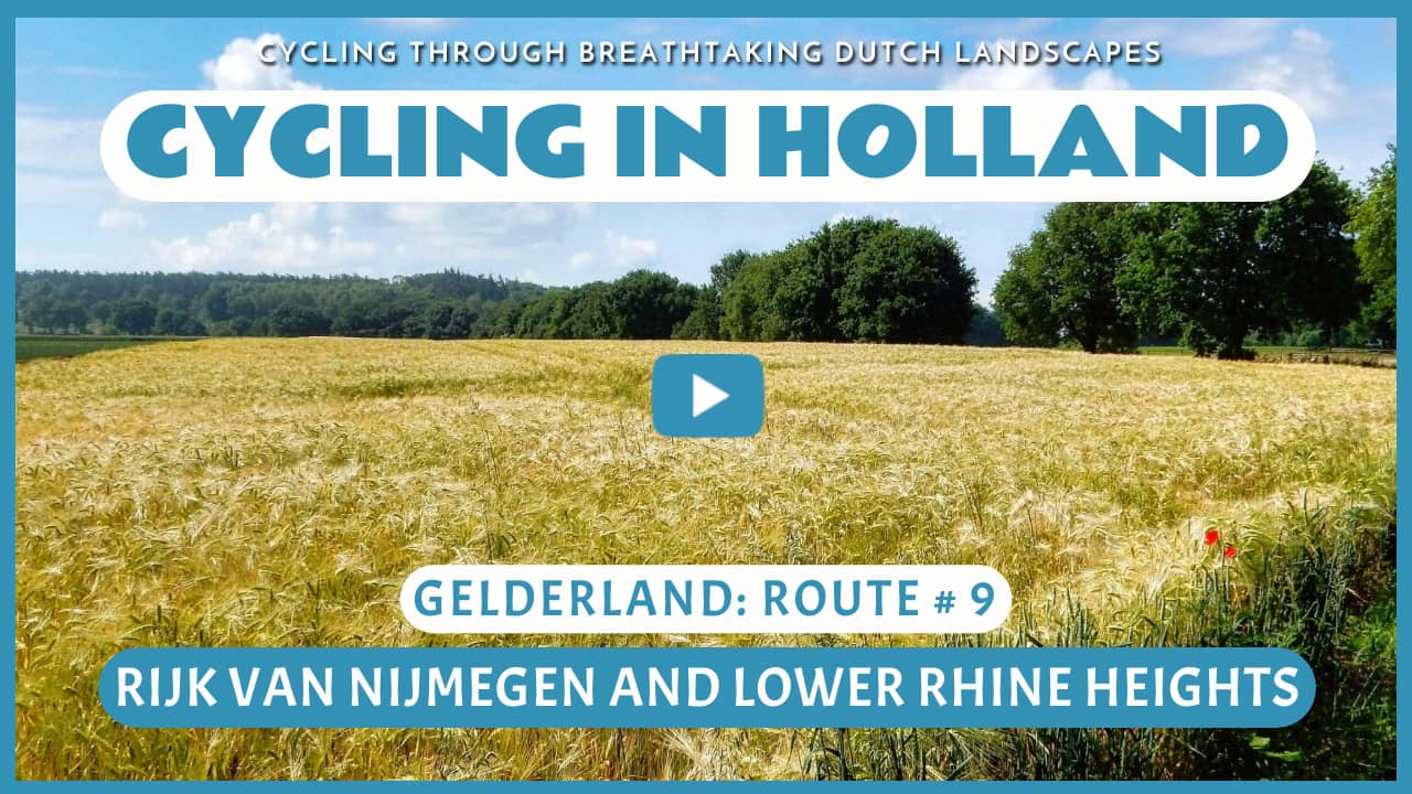 Virtual cycling through the Rijk van Nijmegen and the Lower Rhine Heights