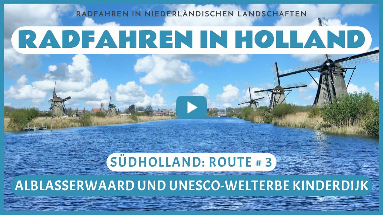 Virtuelles Radfahren durch die Alblasserwaard und das UNESCO-Welterbe Kinderdijk