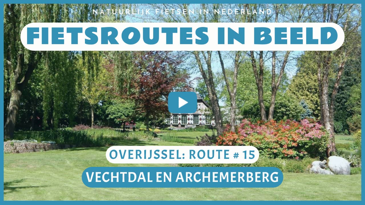 Virtueel fietsen door het Vechtdal en over de Archemerberg