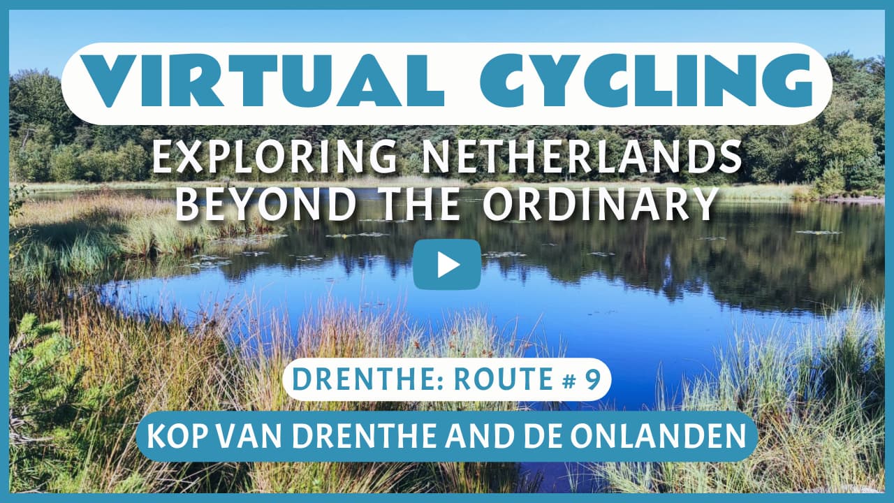 Virtual cycling in Kop van Drenthe and De Onlanden