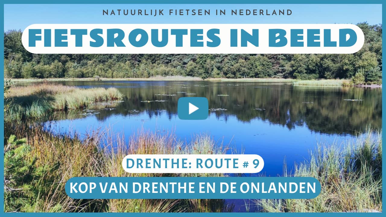 Virtueel fietsen door de Kop van Drenthe en De Onlanden