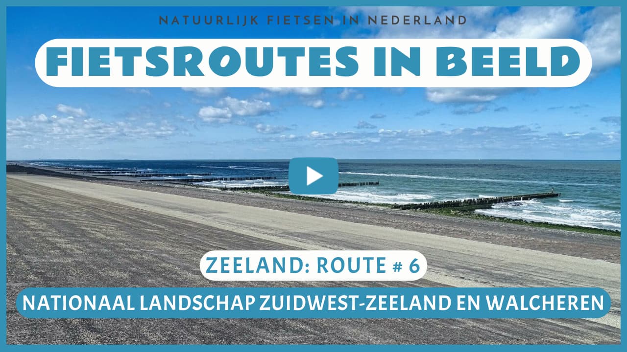 Virtueel fietsen door het Nationaal Landschap Zuidwest-Zeeland en Walcheren